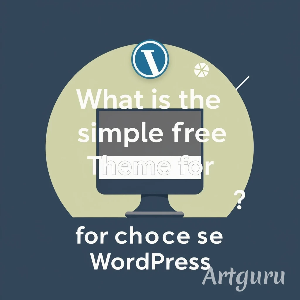 WordPressのシンプルな無料テーマは?選び方を解説